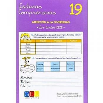 Lecturas comprensivas 19 / Editorial GEU / 6º Primaria / Mejora la comprensión lectora / Recomendado como apoyo / Actividades sencillas - MARTINEZ ROMERO, JOSE