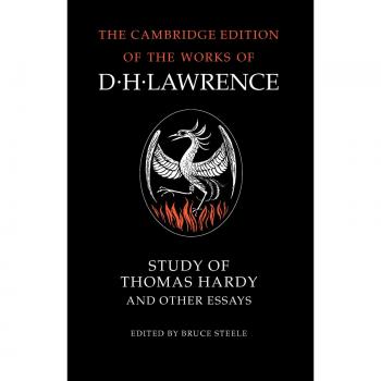 Estudio de Thomas Hardy y Otros Ensayos (Edición de Cambridge de las Obras de D. H. Lawrence)