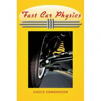 Accelerated Vehicle Dynamics: Fast Car Physics by Johns Hopkins University Press