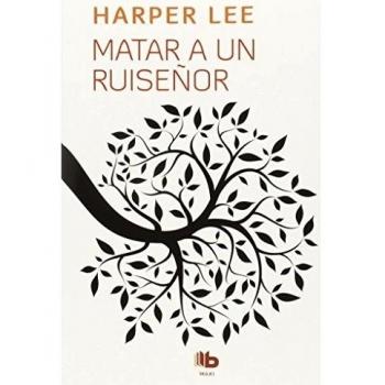 Matar a un ruiseñor - Harper Lee