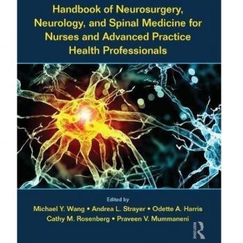 Handbook of Neurosurgery, Neurology, and Spinal Medicine for Nurses and Advanced Practice Health Professionals