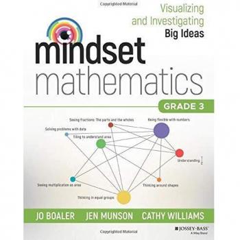 Mindset Mathematics: Visualizing and Investigating Big Ideas, Grade 3