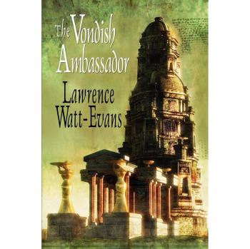 El Embajador Vondish - Edición en Rústica de Lawrence Watt-Evans