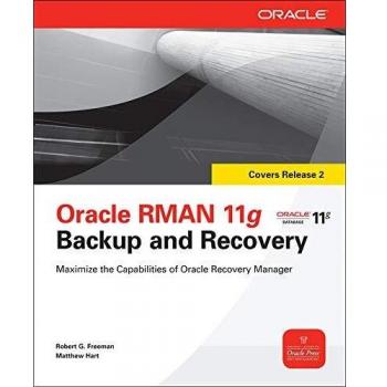 Oracle Rman 11g Backup and Recovery