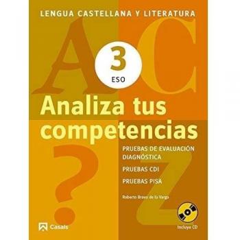 Analiza tus competencias. Lengua castellana y Literatura 3 ESO