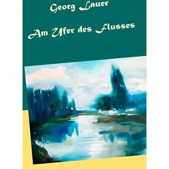 Am Ufer del Río (Tapa blanda) - Georg Lauer