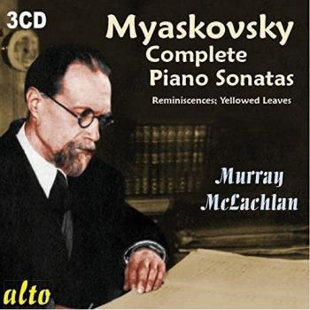 Myaskovsky: Complete Piano Sonatas