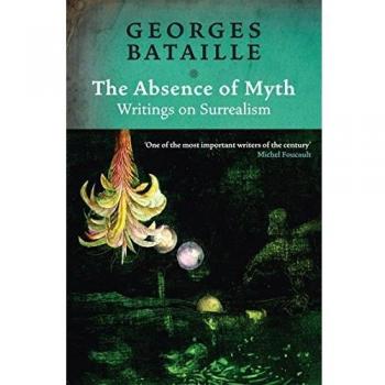 Libro de bolsillo La Ausencia del Mito - Escritos sobre el Surrealismo de Georges Bataille