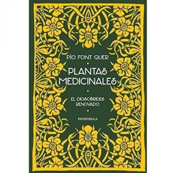 Plantas medicinales: El Dioscórides renovado