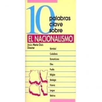 10 palabras Clave. el nacionalismo