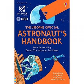 Manual Oficial de Astronauta Usborne por Louie Stowell