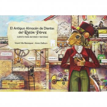 EL ANTIGUO ALMACÉN DE DIENTES DEL RATÓN PÉREZ