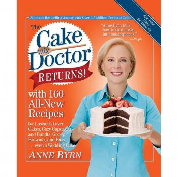 Cake Mix Doctor Returns!: 160 New Recipes for Easy Baking