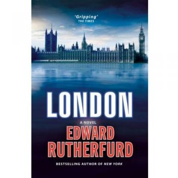 London: Edward Rutherfurd