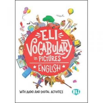 ELI vocabulary in pictures. English. Con espansione online