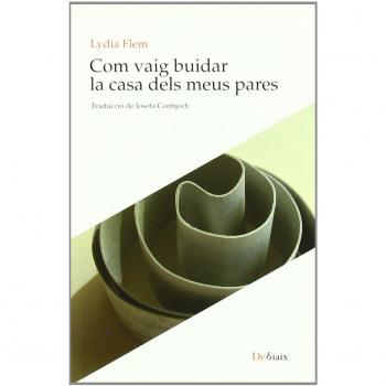 Com Vaig Buidar La Casa Dels Meus Pares