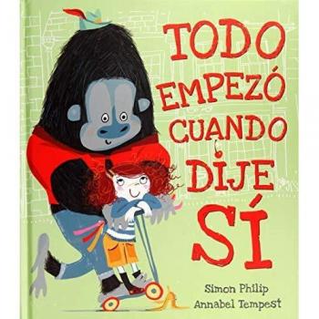 Todo Empezó Cuando Dije Sí