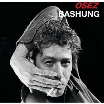 A.BASHUNG-BEST OF OSEZ CDA - Alain Bashung
