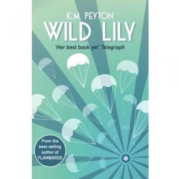 Libro Infantil Lirio Silvestre de David Fickling Books, Aventura y Amistad
