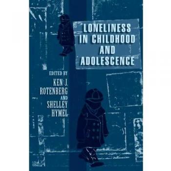 Soledad en la Infancia y Adolescencia - Edición de Cambridge en Rústica