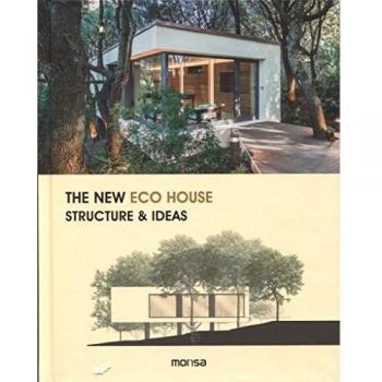 The New Eco House - structure & ideas