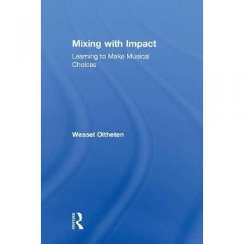 Mixing with Impact: Learning to Make Musical Choices