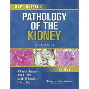 Heptinstall's Pathology of the Kidney