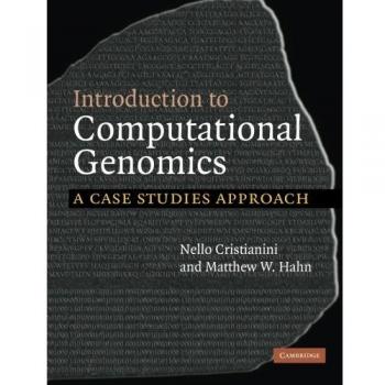 Introduction to Computational Genomics: A Case Studies Approach