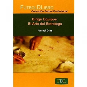 Dirigir Equipos: El arte del estratega