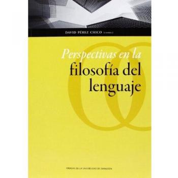 Perspectivas en la filosofia del lenguaje