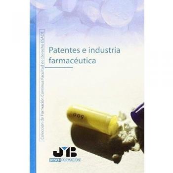 Patentes e industria farmacéutica.