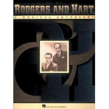 Rodgers & Hart Musical Anthology: A Musical Anthology