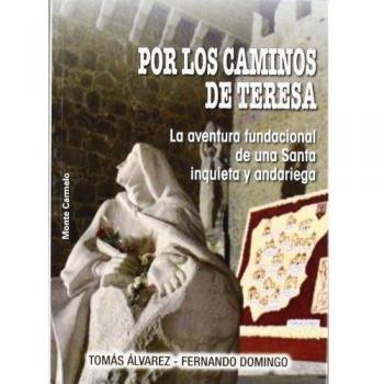 Por Los Caminos De Teresa. La Aventura F