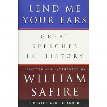 Lend Me Your Ears: Great Speeches in History