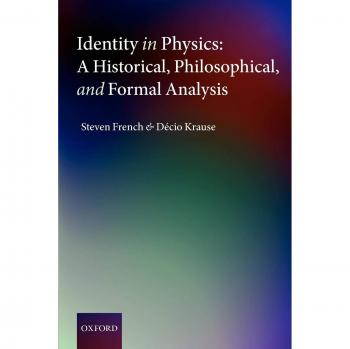 Oxford University Press Identity in Physics: Paperback Edition by Krause Decio, Federal University of Santa Catarina, Brazil