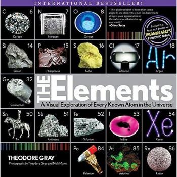 The Elements: A Visual Exploration of Every Atom in the Universe: A Visual Exploration of Every Known Atom in the Universe