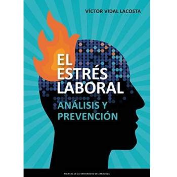 EL ESTRÉS LABORAL: Análisis y prevención