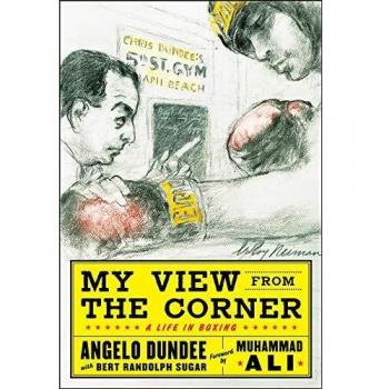 My View from the Corner: A Life in Boxing
