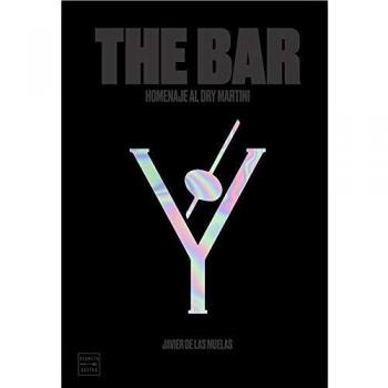 The Bar: Homenaje al Dry Martini