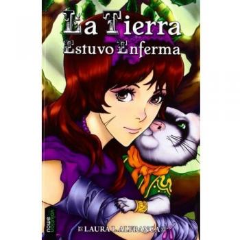 La Tierra Estuvo Enferma