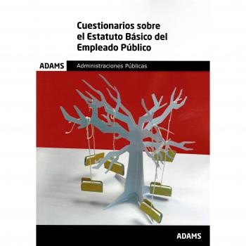 Cuestionarios sobre el Estatuto Básico del Empleado Público