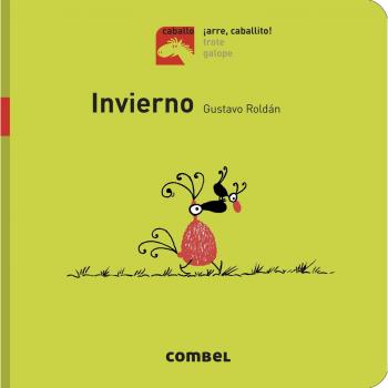 Invierno - ¡Arre, caballito!: 3 - Gustavo Roldán Devetach