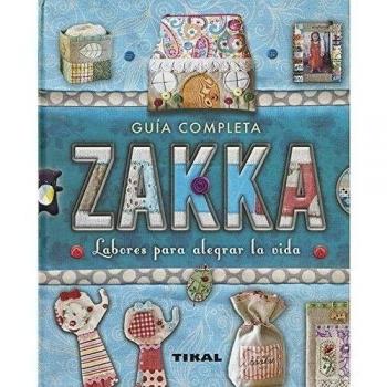Zakka. Labores para alegrar La Vida