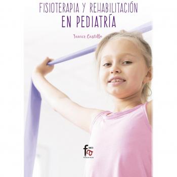 Fisioterapia y rehabilitación en pediatría