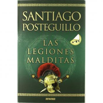 Las legiones malditas - Santiago Posteguillo