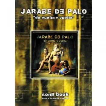 Jarabe De Palo: De Vuelta y Vuelta