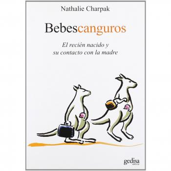 Bebes canguros: El recién nacido y su contacto con la madre