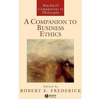 Blackwell Companion to Business Ethics: Comprehensive Guide for Ethical Decision-Making in Business
