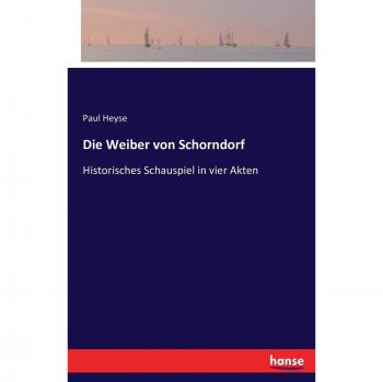 The Women of Schorndorf: Historical Play in Four Acts