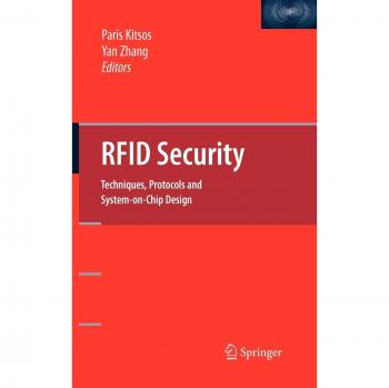 RFID Security Handbook: Techniques, Protocols, and System-On-Chip Design